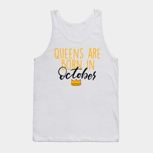 Queens are Born in October Tank Top